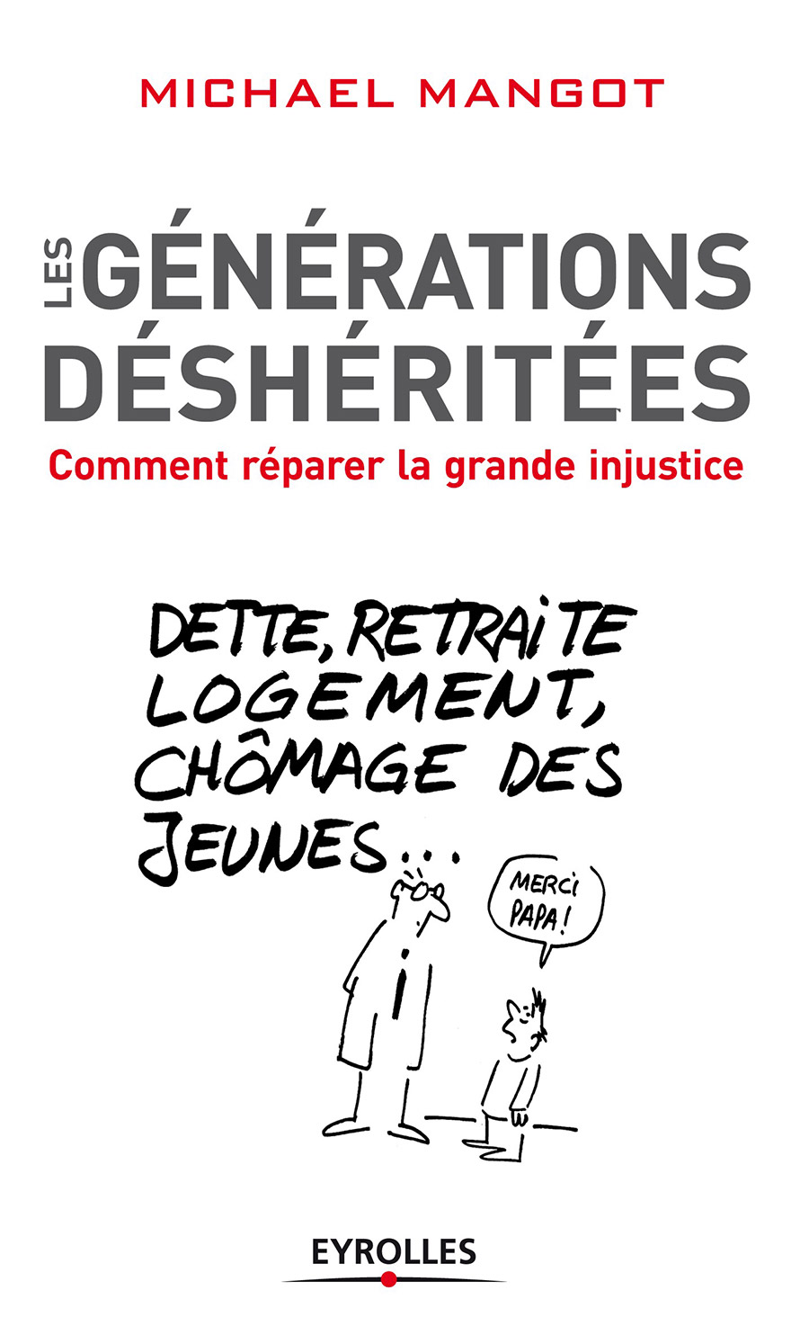 Les générations déshéritées